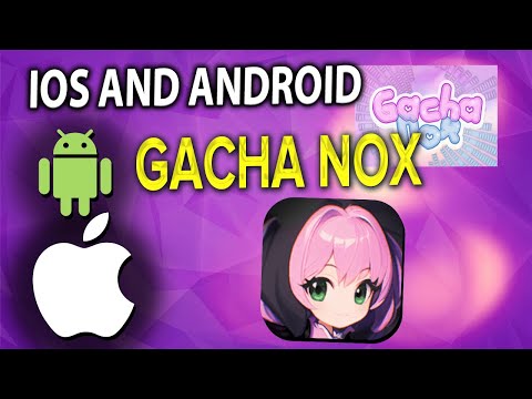 Gacha Nox APK